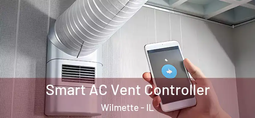 Smart AC Vent Controller Wilmette - IL